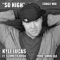 So High Ft. Slimm Calhoun - Kyle Lucas lyrics
