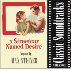 A Streetcar Named Desire (1951 Film Score) - Ray Heindorf A Streetcar Named Desire (1951 Film Score) - Ray Heindorf