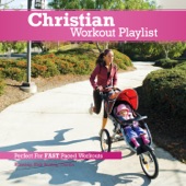 Christian Workout Playlist: Fast Paced artwork