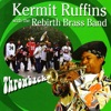 Just A Closer Walk With Thee  - Kermit Ruffins with the ...