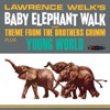 Lawrence Welk - Baby Elephant Walk