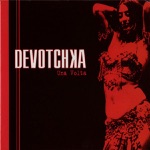 DeVotchKa - Queen of the Surface Streets