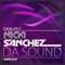 The sound (Xaruf Bass Mix) - Nicki Sanchez lyrics