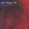 Late Bloom - John Kregor Trio lyrics