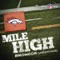 Mile High - Broncos Gameday Music - Banshee Music lyrics