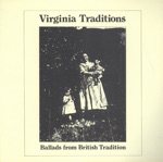 Virginia Traditions: Ballads from British Traditions