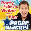 Party, Palmen, Weiber und 'n Bier - Single album lyrics, reviews, download
