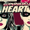 Superhero Heart - EP