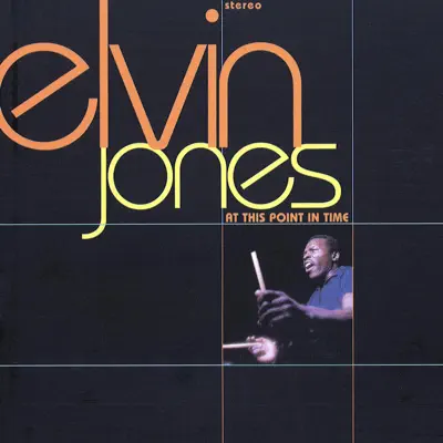 At This Point In Time - Elvin Jones