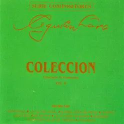 Colección, Vol. 5 - Agustín Lara