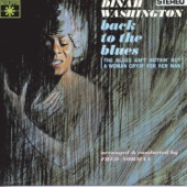 Dinah Washington - The Blues Ain't Nothin' But a Woman Cryin' for Her Man