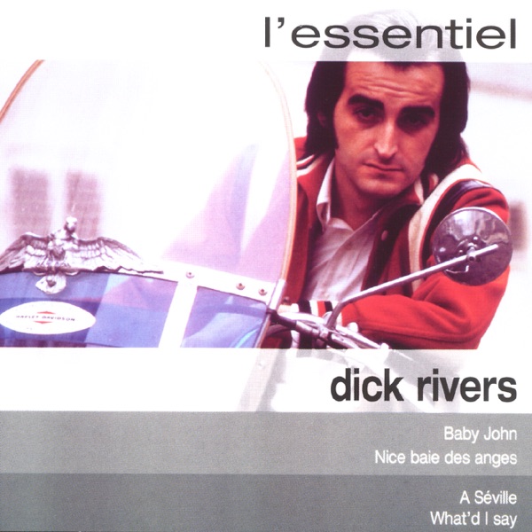 Essentiel 2 - Dick Rivers