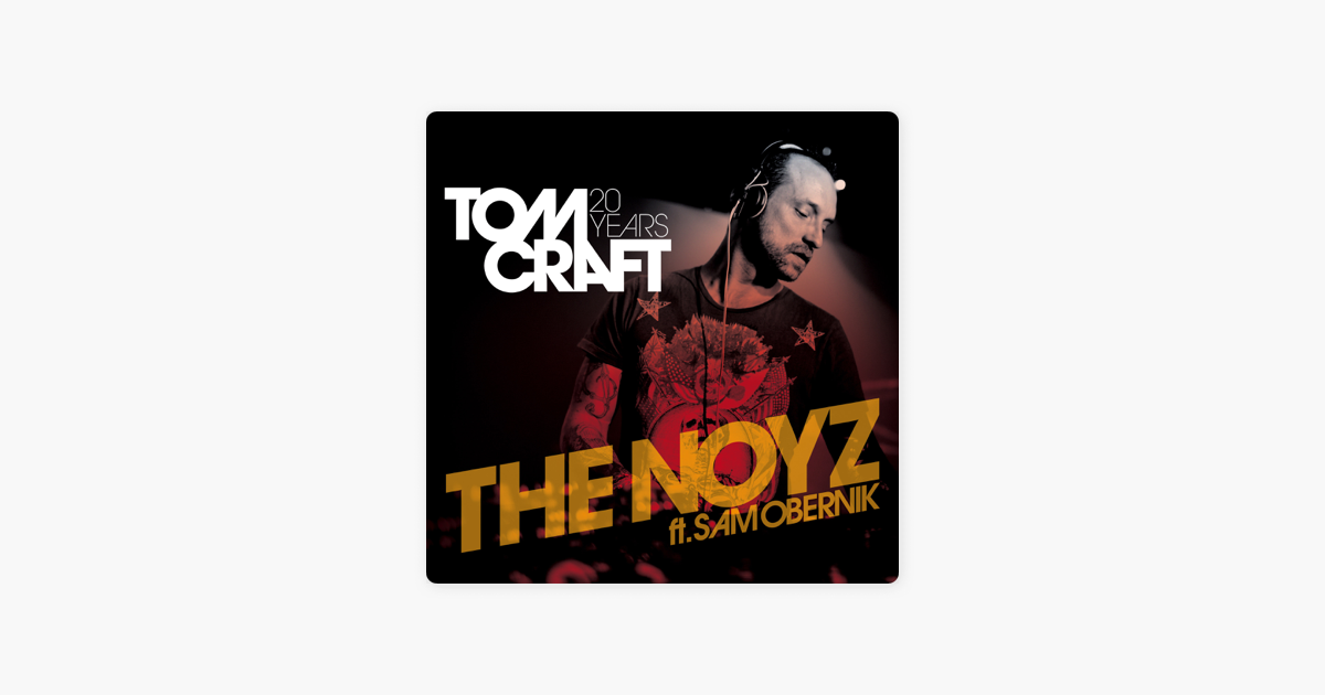 tomcraft sam obernik the noyz