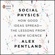 Alex Pentland - Social Physics: How Good Ideas Spread - The Lessons from a New Science (Unabridged)