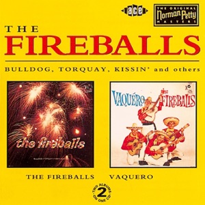 The Fireballs/Vaquero