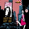 A.Lee - Gotta Let Go (feat. Amanda Wilson)