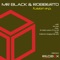 Chops (RoBBerto's Changing Times Edit) - Mr. Black & RoBBerto lyrics