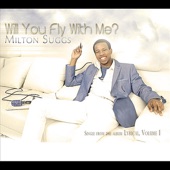 Milton Suggs - Will You Fly With Me
