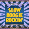 Slow Boogie Rockin', Vol. 7
