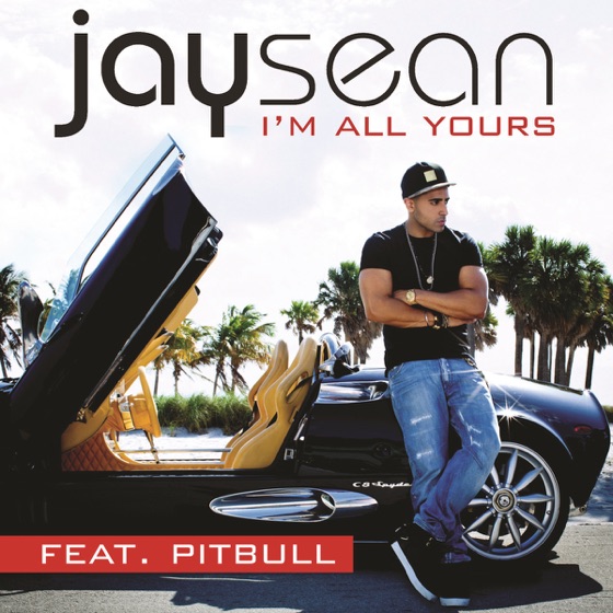 Cover artwork for I'm All Yours (feat. Pitbull)
