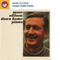 Down Home Piano - Mose Allison Down Home Piano - Mose Allison