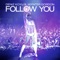 Follow You (feat. Wynter Gordon) - Single