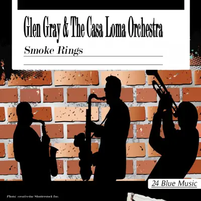 Glen Gray & the Casa Loma Orchestra - Glen Gray
