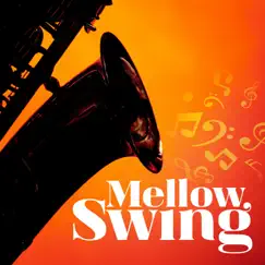 Mellow Swing by Various Artists album reviews, ratings, credits