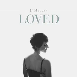 Loved (Deluxe Version) - Jj Heller