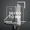Turbo Town album lyrics, reviews, download
