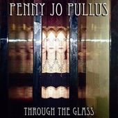 Penny Jo Pullus - Give Back the Key to My Heart