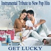 Instrumental Tribute to New Pop Hits: Get Lucky
