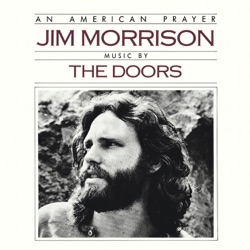 Jim Morrison & The Doors - Newborn Awakening
