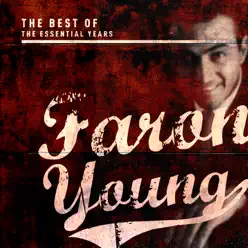 Best of the Essential Years: Faron Young - Faron Young