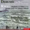 Claude Debussy: La mer, Prélude à l'après-midi d'un faune - Maurice Ravel: Daphnis et Chloé, suite No. 2 & Pavâne pour une infante défunte album lyrics, reviews, download