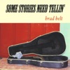 Some Stories Need Tellin'