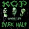 Zombie Life (Remix) [feat. Dark Half] - KGP lyrics