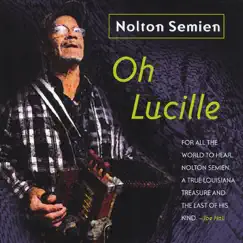 Oh Lucille by Nolton Semien album reviews, ratings, credits
