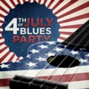 4th of July Blues Party