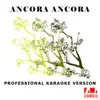 Ancora ancora (Karaoke Version) - Single album lyrics, reviews, download