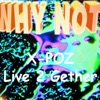 Live 2 Gether (Remixes) - EP