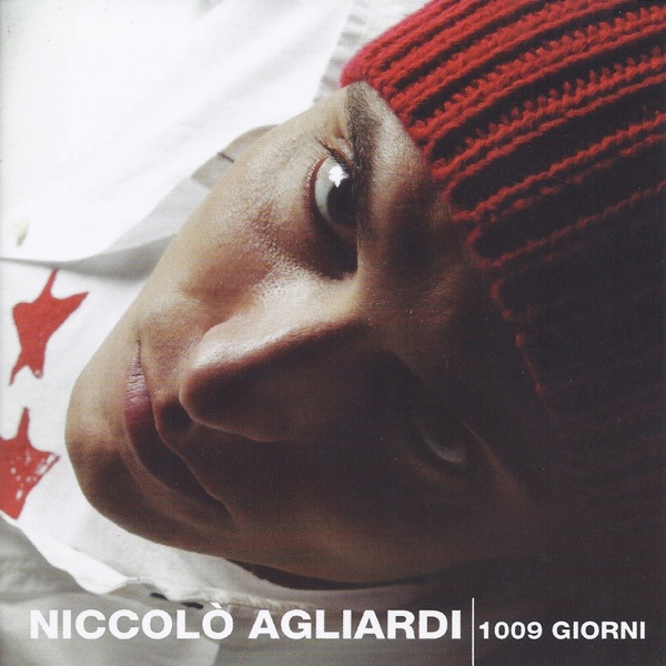 1009 Giorni - Niccolò Agliardi