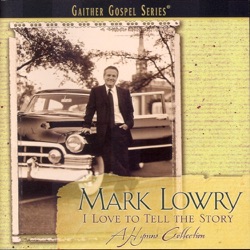Mark Lowry - Marvelous Grace