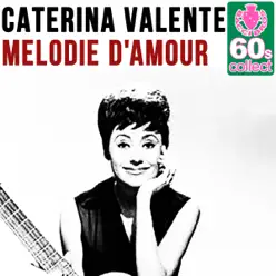 Melodie d'Amour (Remastered) - Single - Caterina Valente