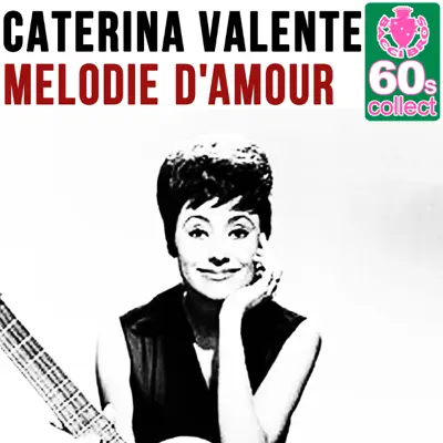 Melodie d'Amour (Remastered) - Single - Caterina Valente
