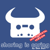 Sharing Is Caring (Instrumental) - Dan Bull