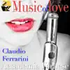 Stream & download Music of love: The magic flute by Claudio Ferrarini (Live)