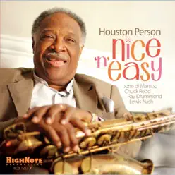 Nice 'n' Easy - Houston Person Nice 'n' Easy - Houston Person