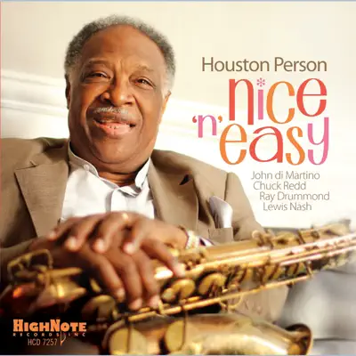 Nice 'n' Easy - Houston Person Nice 'n' Easy - Houston Person