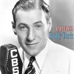 Ballerina - Single - Buddy Clark Ballerina - Single - Buddy Clark